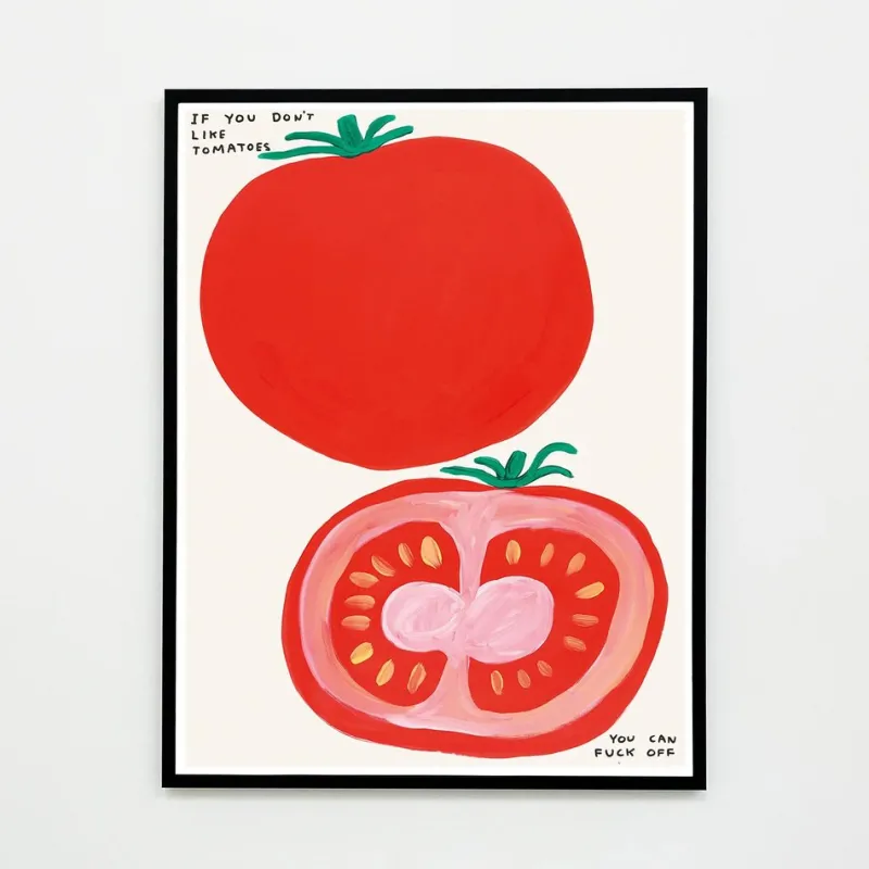 Online Pamono David Shrigley, If You Don't Like Tomatoes, 2020, Lithograph Poster, Framed